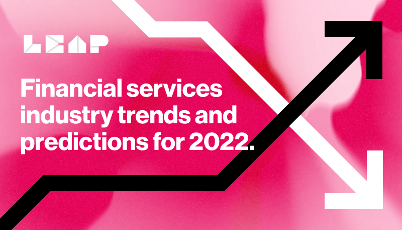 financial services industry trends and predictions for 2022