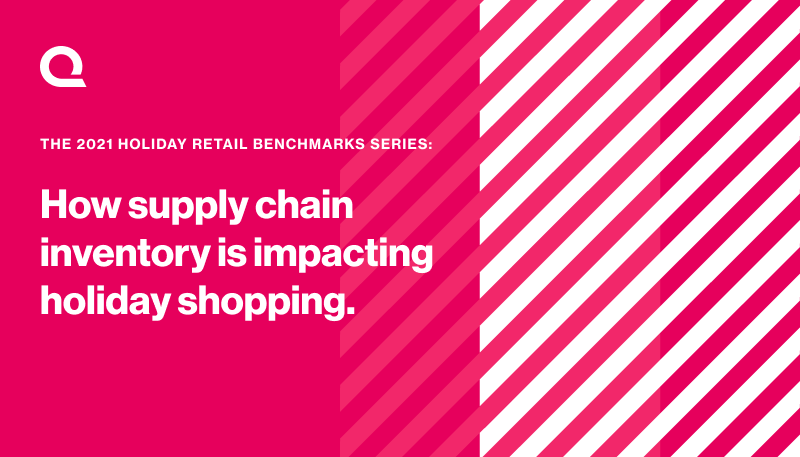 how supply chain inventory is impacting holiday shopping quantum metric